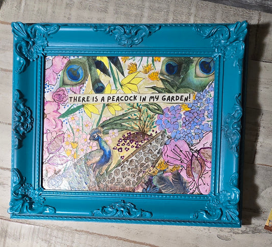 "There is a Peacock in My Garden!"